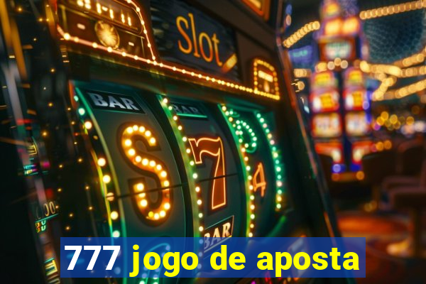 777 jogo de aposta